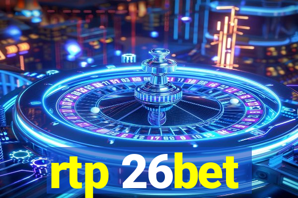 rtp 26bet